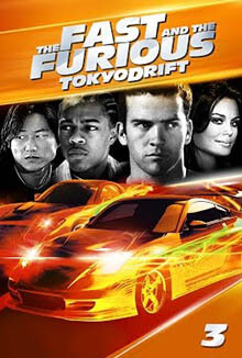 The Fast and the Furious: Tokyo Drift  - 速度与激情3