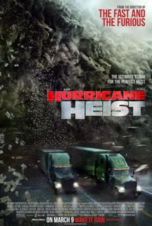 The Hurricane Heist - 颶風搶劫